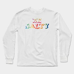 Be Salty Stay Salty Long Sleeve T-Shirt